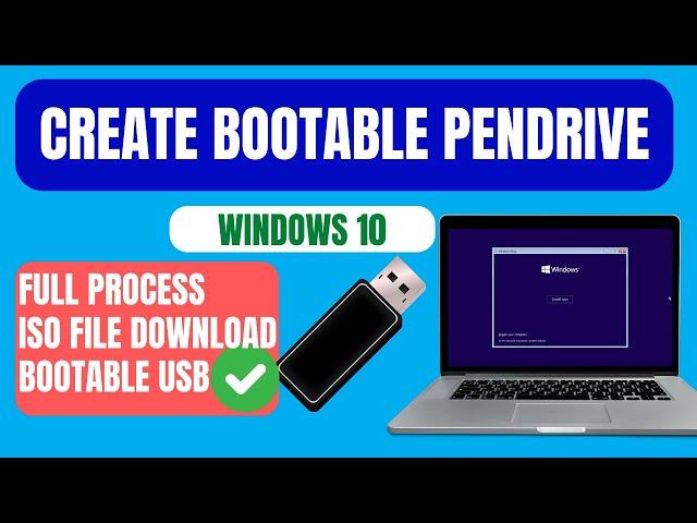 How To Download Windows 10 ISO & Make Bootable Pen Drive for Installation - [Any PC/Laptop 2024]