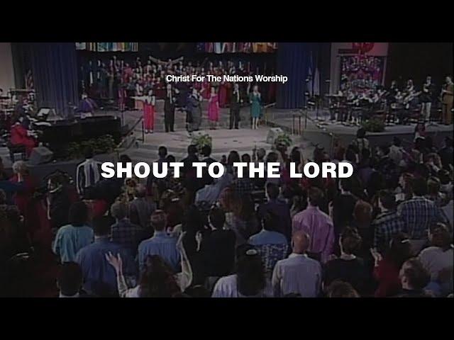 Shout to the Lord - Kevin Jonas & Christ For The Nations Worship