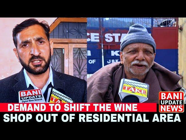 Demand to shift the Wine Shop Out of Residential area.