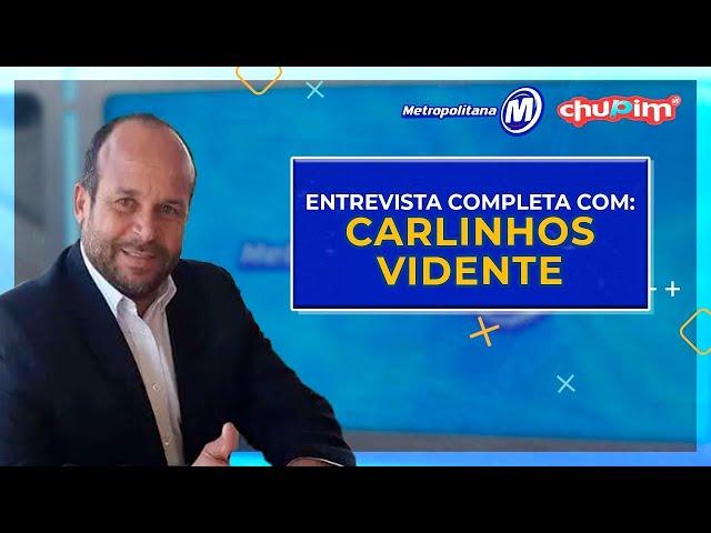 CARLINHOS VIDENTE - ENTREVISTA COMPLETA - 10/09/2024