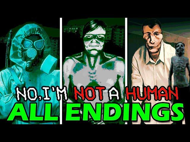 No, I'm not a Human - ALL Endings (Bad, Good, Best, Massacre, Victim, Speedrun Ending)