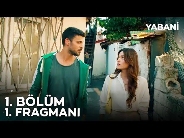 Yabani 1. Bölüm 1. Fragmanı | 12 Eylül Salı 20.00'de FOX'ta!