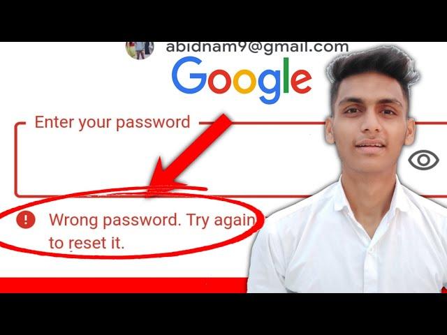 Google & Play Store Account | Wrong Password Try Again or Click Forget