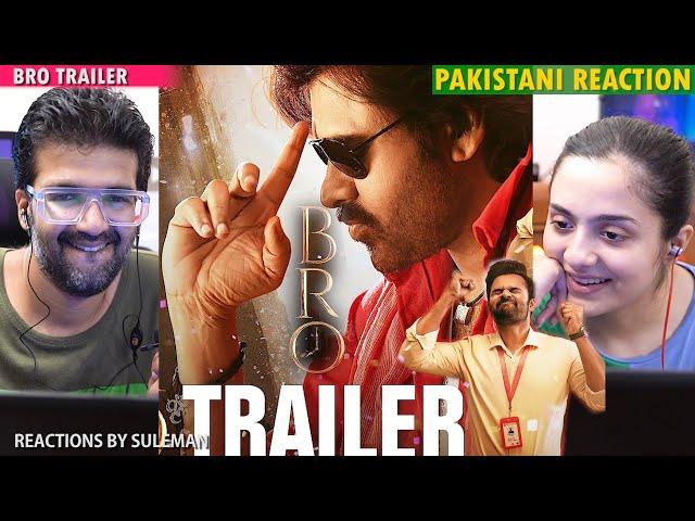 Pakistani Couple Reacts To Bro Trailer | Pawan Kalyan | Sai Tej | Trivikram | Samuthirakani