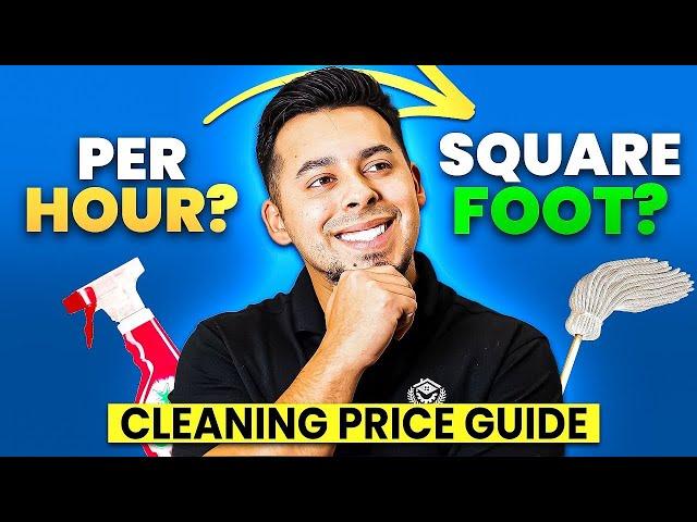 How To Price Residential CLEANING Services (Step by Step Guide)