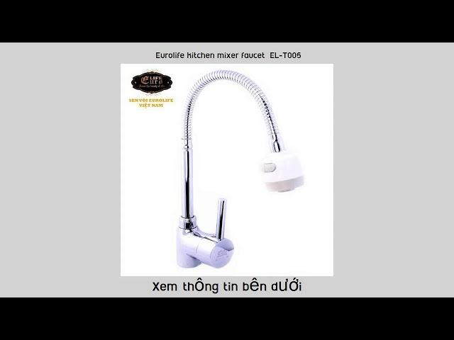 Đề xuất  Eurolife kitchen mixer faucet  EL-T005