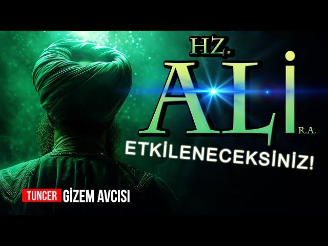 ETKİLENECEKSİNİZ! HZ. ALİ ve AKILALMAZ GİZEMLİ HAYATI