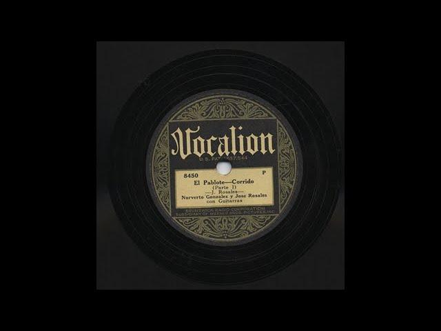 Norverto González Y Jose Rosales - El Pablote - Parte I - Vocalion 8450
