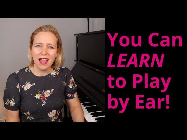 You Can Learn How To Play Piano By Ear