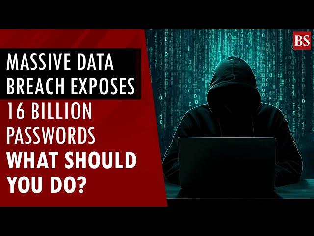Massive data breach exposes 16 billion passwords: What should you do? | Cybersecurity