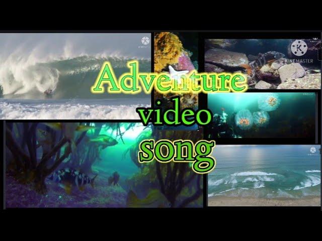 full video song HDAdventures 2022 !️️️️️