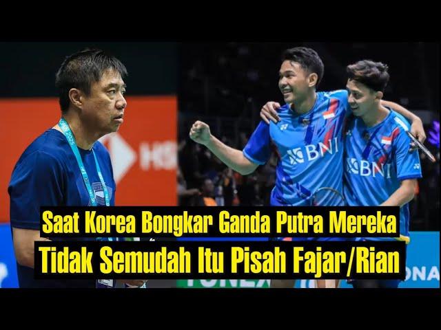 Saat Korea Bongkar Ganda Putra Mereka, Pelatnas Sebut Tak Mudah Pisah Fajar/Rian