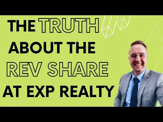 The TRUTH About REVENUE SHARE at eXp Realty