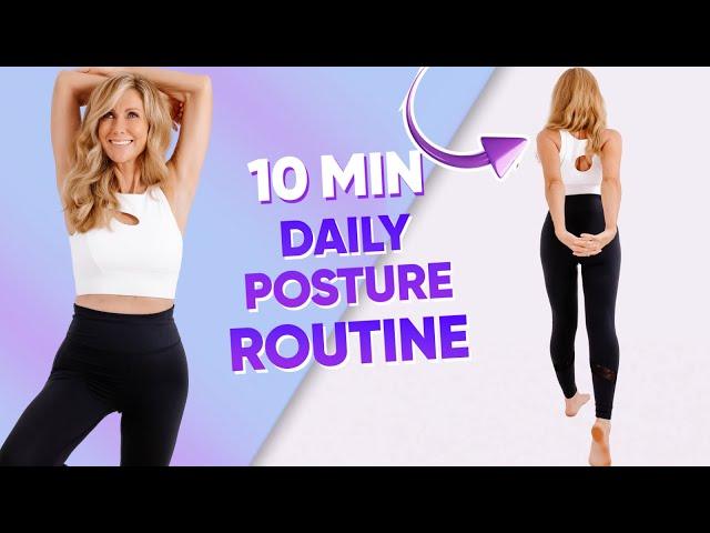 The PERFECT 10 Minute Posture Routine | Easy Daily Stretch!