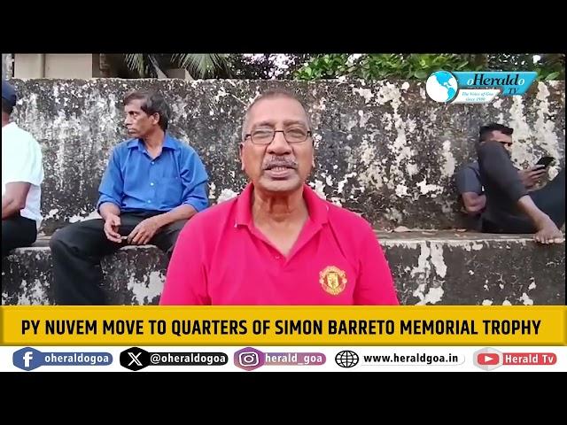 PY Nuvem move to quarters of Simon Barreto Memorial Trophy