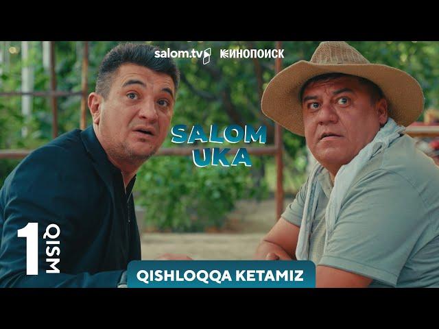 "Salom Uka" seriali | Kinopoiskda tomosha qiling