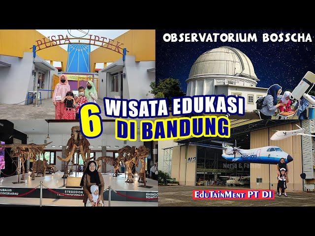 6 Tempat Wisata Edukasi Di Bandung