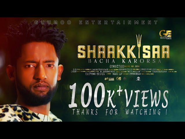 Baacaa Karoorsaa - SHAAKKISAA new Oromo music 2025 !