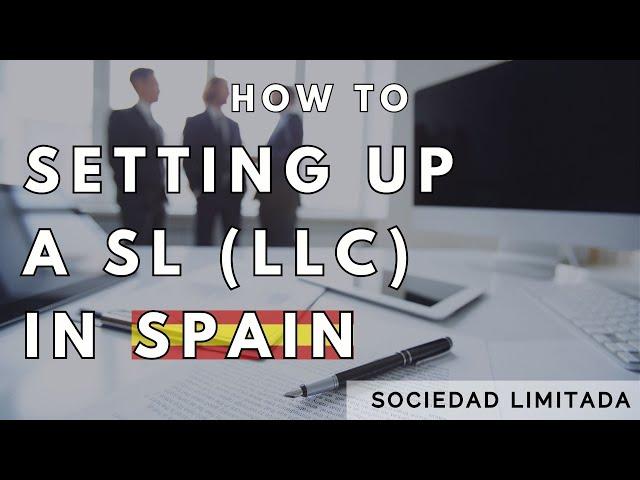 How to setting up a Sociedad Limitada (SL) in Spain