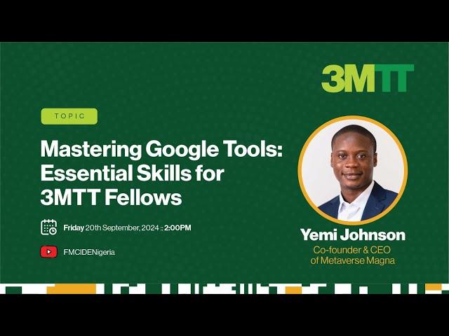 Wkshp Mastering Google Tools: Essential Skills for 3MTT Fellows