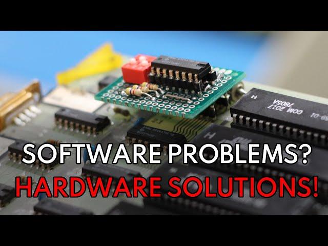 Software Problems? Hardware Solutions!