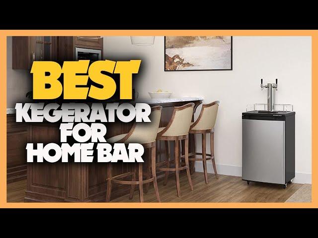 10 Best Kegerator for Home Bar 2022