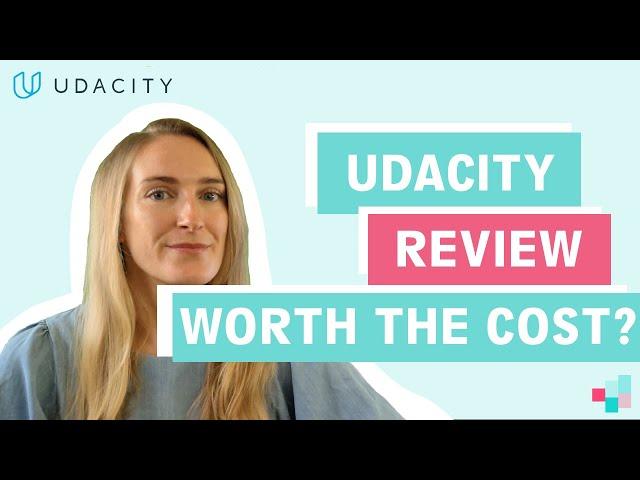 Udacity Review: 9 Pros & Cons To Consider in 2022?