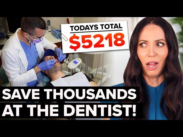 Save $1,000's at the Dentist (3 easy tips)