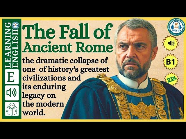 Improve your English  ⭐  Very Interesting Story - Level 3 -  The Fall of Ancient Rome | WooEnglish