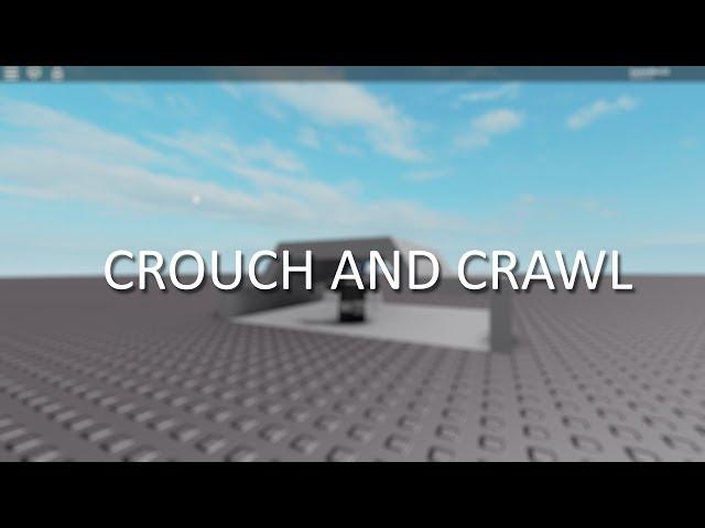 Crawl and Crouch | Roblox Studio