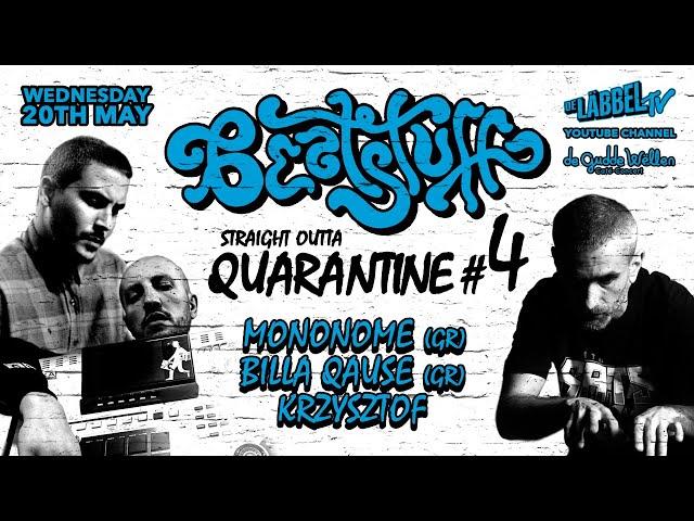 Beatstuff Straight Outta Quarantine #4 w/ mononome & Billa Qause & Krzysztof