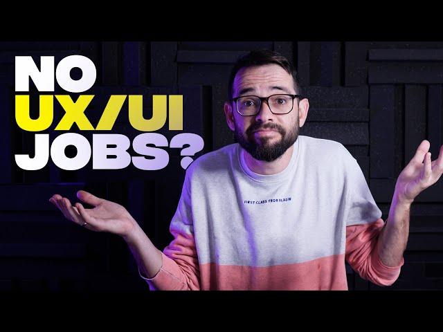 Why you won’t get a UX/UI job