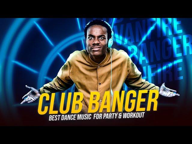 CLUB BANGERS NONSTOP MIX 2024 | BEST DANCE MUSIC FOR PARTY AND WORKOUT | FRESH MUSIC BY DJ VANFIRE