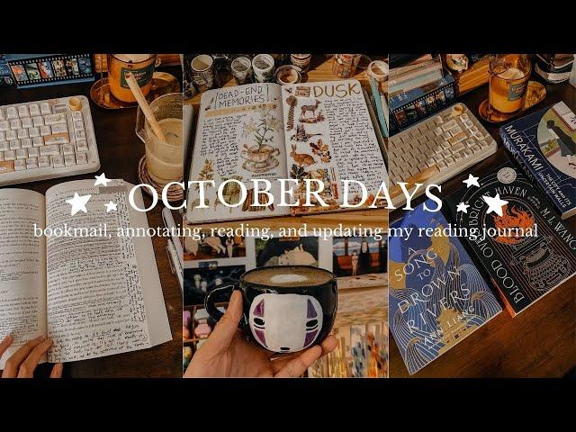 last days of october  bookmail, reading journal, reading and annotating 