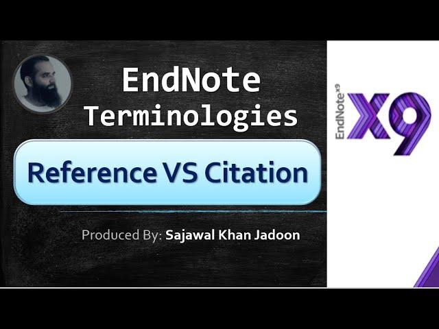2.6 Difference between Reference and Citation | Sajawal Khan Jadoon | EndNote