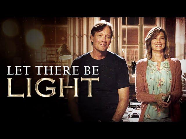 Let There Be Light | Full Drama Movie | Kevin Sorbo | Sam Sorbo