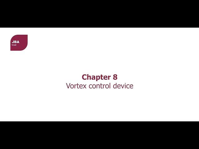 JBA Trust hydraulic flume showing structures in rivers - Chapter 8: Vortex Control Device