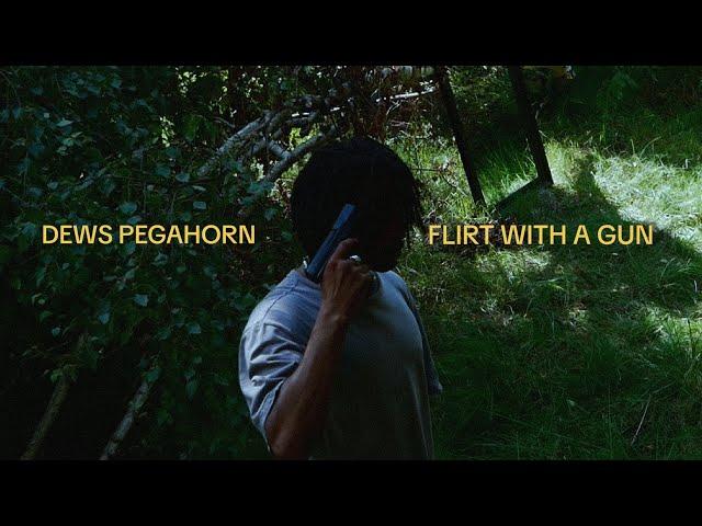 Dews Pegahorn - FLIRT WITH A GUN (Official Music Video)