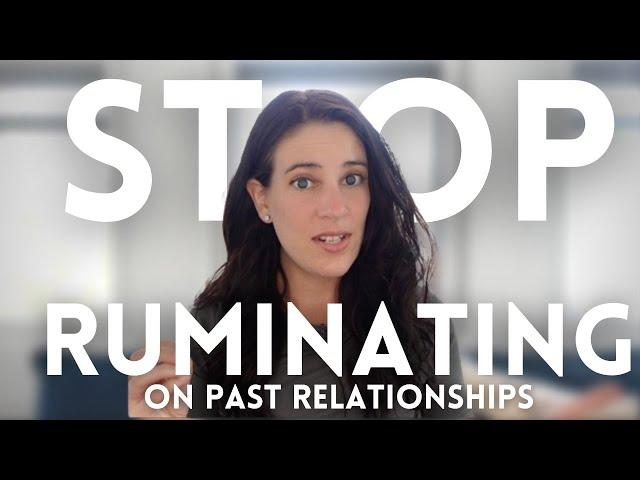 How To Stop Ruminating On Past Relationships (And Finally Move On)