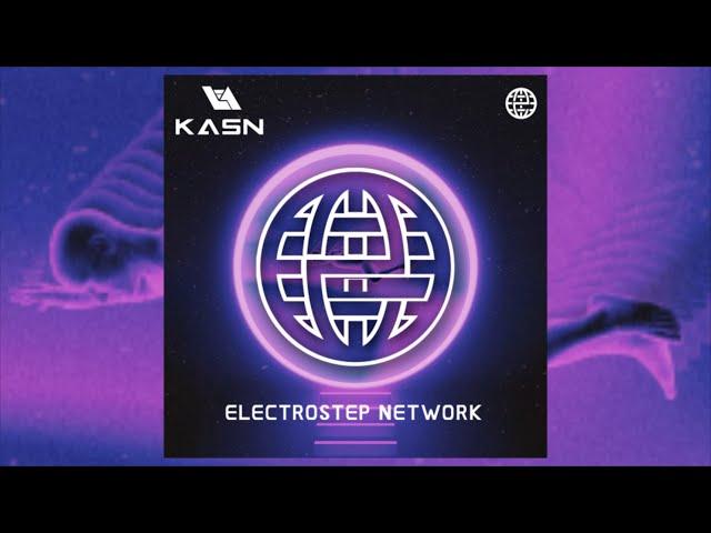 L-A - KASN [Electrostep Network EXCLUSIVE]