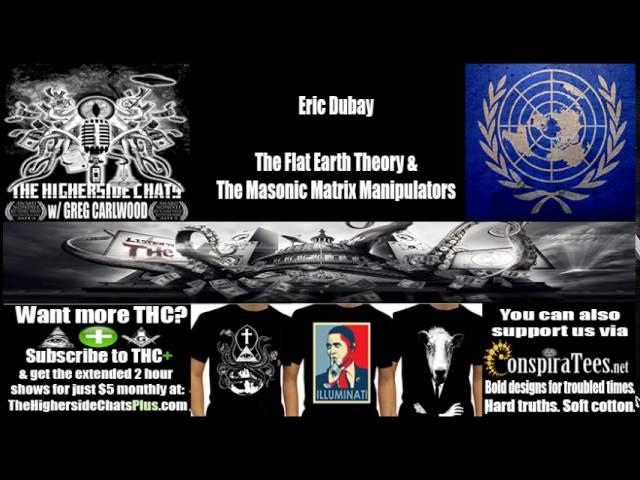 Eric Dubay | The Flat Earth Theory & The Masonic Matrix Manipulators