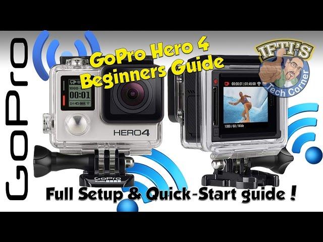 GoPro Hero 4 Black / Silver - The ULTIMATE Beginners Guide (Setting up & Using)