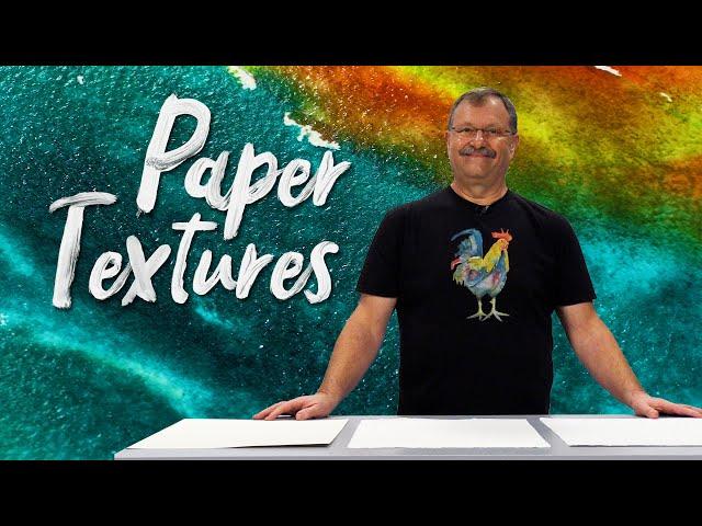 What is best? Hot press, Cold press or Rough watercolor paper
