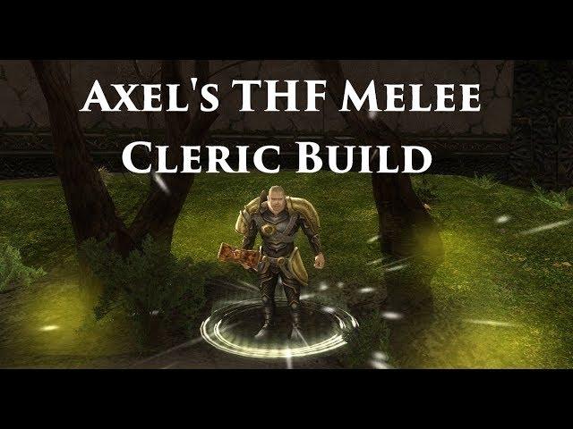 Axel's THF Melee Cleric Build (2019 Update)