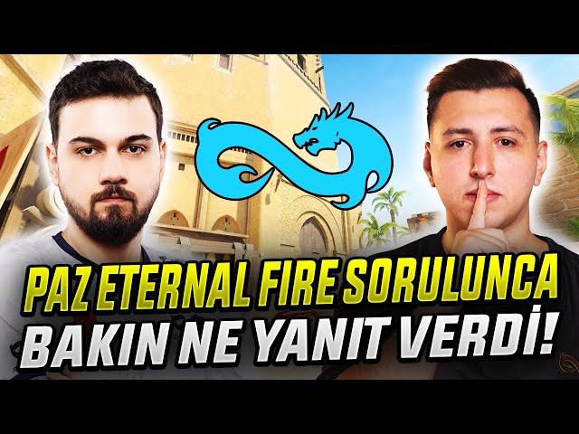 PAZ ETERNAL FIRE PERFORMANS DÜŞÜŞÜ HAKKINDA KONUŞUYOR! NE OLDU? SORU CEVAP! CS2