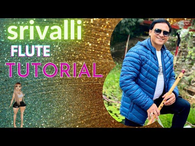 Srivalli l Pushpa l Flute Tutorial l Anurag Rastogi l