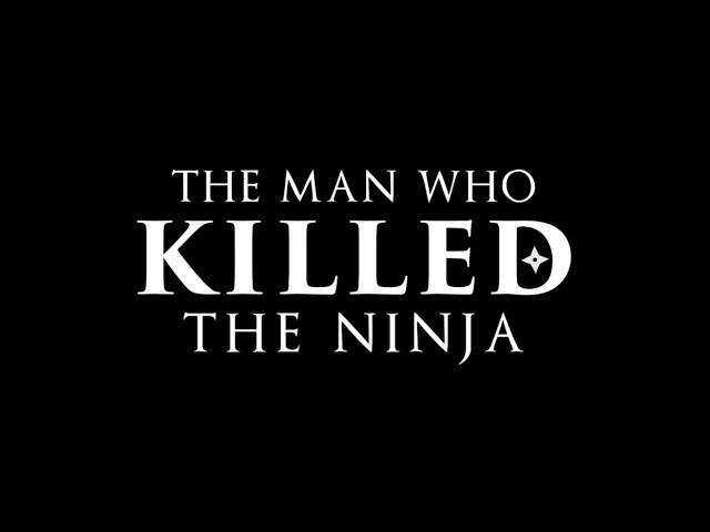 The Man Who Killed the Ninja - Ninja Documentary 2020 (full)