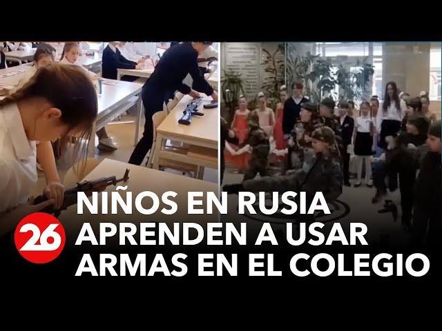 RUSIA | Un impactante vídeo muestra a niños rusos aprendiendo a usar armas en el colegio