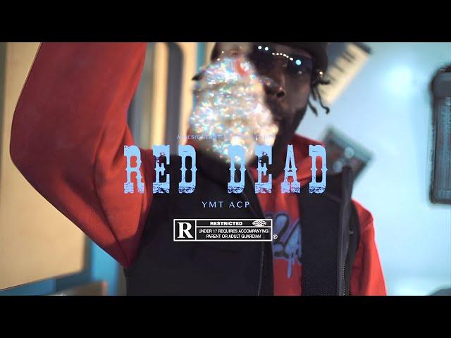 YMT ACP - "RED DEAD" (OFFICIAL STUDIO SESSION VIDEO!!!)