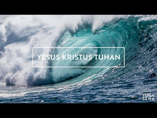 YESUS KRISTUS TUHAN - LYRICS JPCC